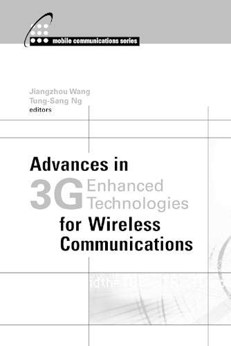 Advances in 3G Enhanced Technologies for Wireless Communications