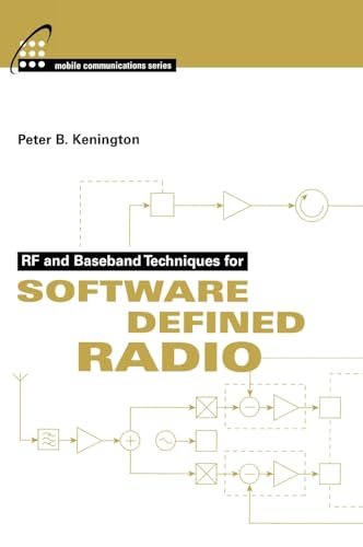 Rf and Baseband Techniques for Software Defined Radio (Artech House Mobile Communications)
Rf and Baseband Techniques for Software Defined Radio (Artech House Mobile Communications)
