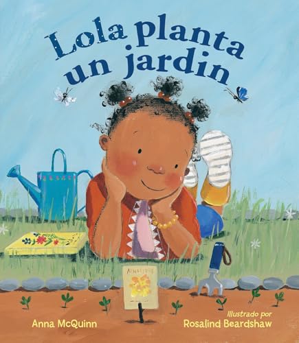 Lola planta un jardín / Lola Plants a Garden -Language: spanish