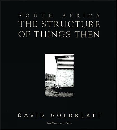 South Africa: The Structure of Things Then