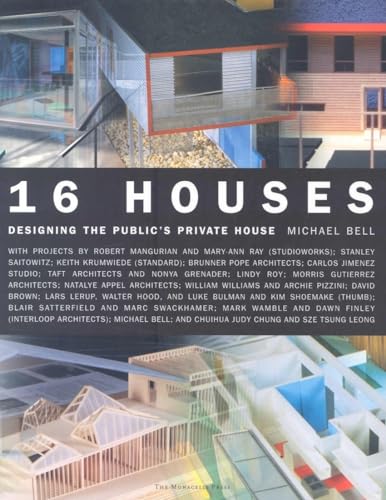 16 Houses: Designing the Public's Private House