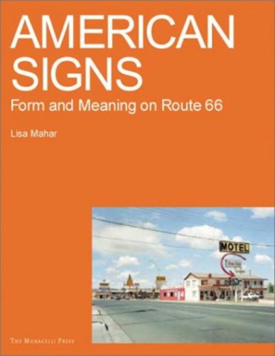 American Signs: Form and Meaning on Route 66