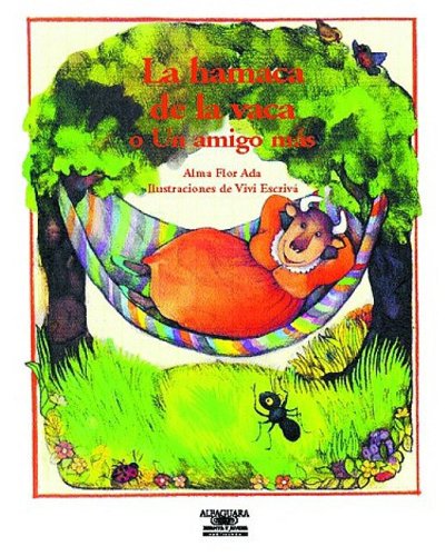 La hamaca de la vaca, o, Un amigo mas (Little Books) (Spanish Edition)
