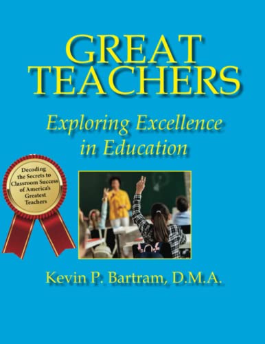 Great Teachers: Exploring Excellence in Education