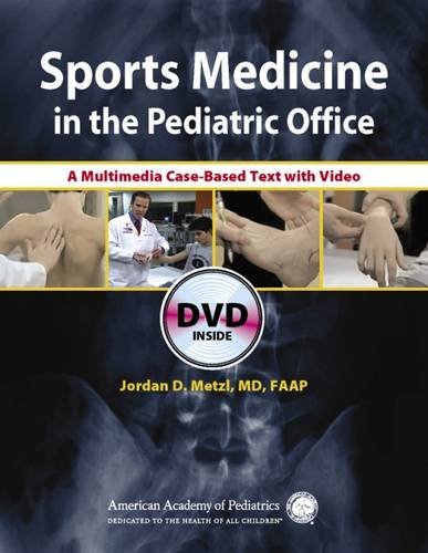 Sports Medicine in the Pediatric Office: A Multimedia Case-Based Text With Video
Sports Medicine in the Pediatric Office: A Multimedia Case-Based Text With Video