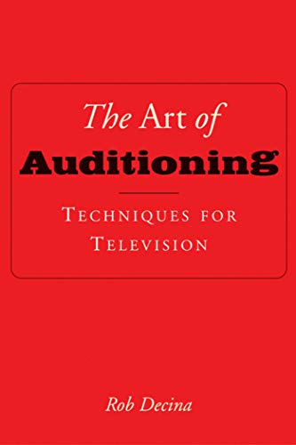 The Art of Auditioning : Techniques for Television
