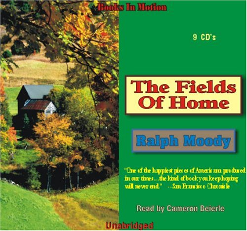 The Fields of Home by Ralph Moody, (Little Britches Series, Book 5) from Books In Motion.com
The Fields of Home by Ralph Moody, (Little Britches Series, Book 5) from Books In Motion.com