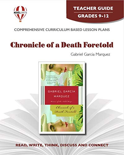 Chronicle of a Death Foretold - Teacher Guide by Novel Units