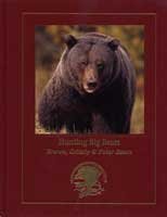 Hunting big bears: Brown, grizzly & polar bears (Hunting wisdom library)
Hunting big bears: Brown, grizzly & polar bears (Hunting wisdom library)