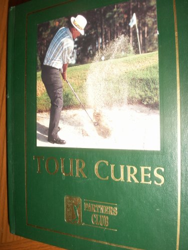 Tour Cures (PGA Tour Partners Club - Game Improvement Library)