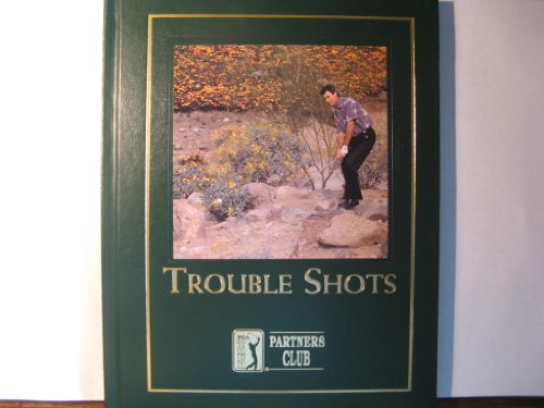 Trouble Shots (PGA Tour Partners Club - Game Improvement Library)