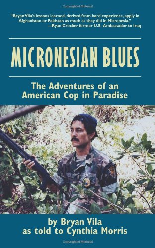 Micronesian Blues: The Adventures of an American Cop in Paradise
