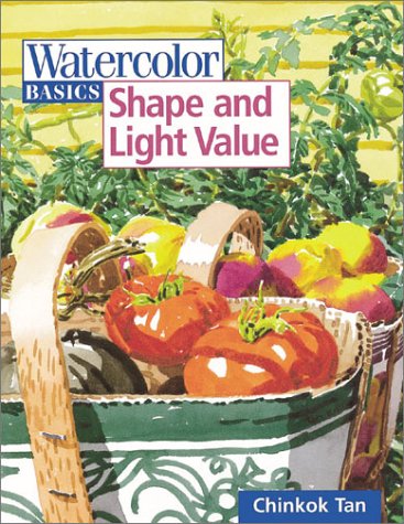 Shape and Light Value (Watercolor Basics)