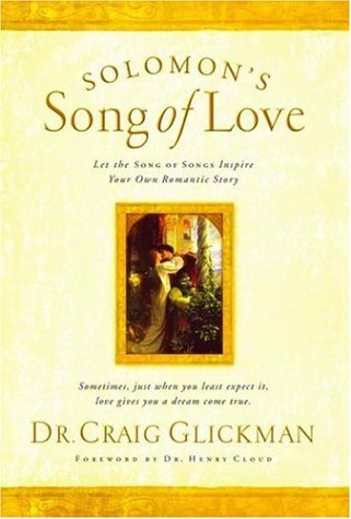Solomon's Song of Love : Let a Song of Songs Inspire Your Own Romantic Story
Solomon's Song of Love : Let a Song of Songs Inspire Your Own Romantic Story