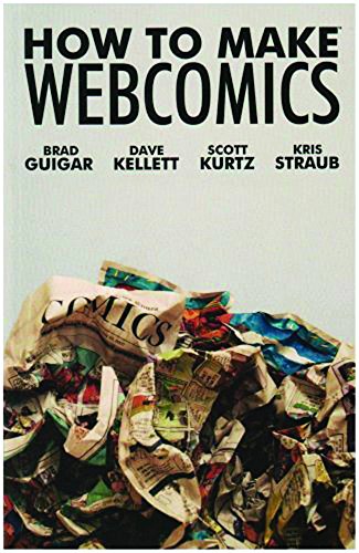 How to Make Webcomics (Signed by all authors)