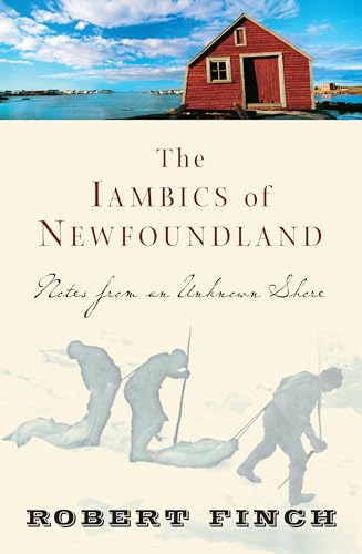The iambics of Newfoundland : notes from an unknown shore