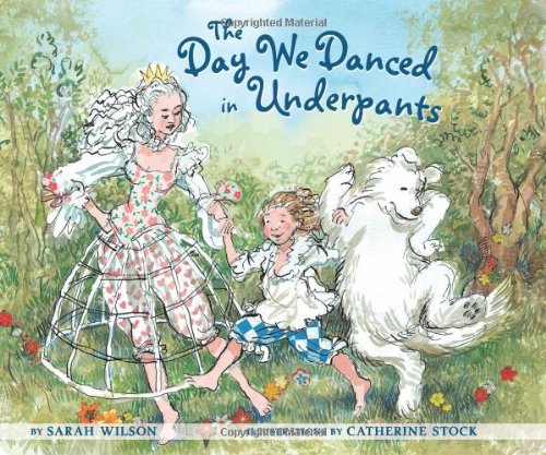 The Day We Danced in Underpants