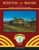 Boston & Maine in Color, Vol. 2: The Final Five Decades