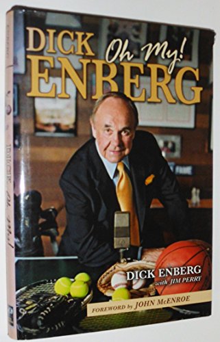 Dick Enberg: Oh My!