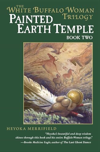 Painted Earth Temple: The White Buffalo Woman Trilogy Book 2