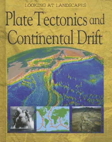 Plate Tectonics and Continental Drift