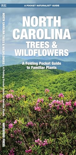 North Carolina Trees & Wildflowers: A Folding Pocket Guide to Familiar Plants (Wildlife and Nature Identification)
North Carolina Trees & Wildflowers: A Folding Pocket Guide to Familiar Plants (Wildlife and Nature Identification)