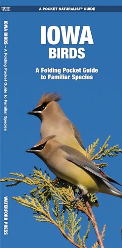 Iowa Birds: A Folding Pocket Guide to Familiar Species (Wildlife and Nature Identification)
Iowa Birds: A Folding Pocket Guide to Familiar Species (Wildlife and Nature Identification)