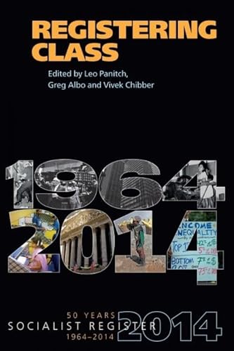 Registering Class: Socialist Register 2014 (Socialist Register (Merlin)) Paperback
Registering Class: Socialist Register 2014 (Socialist Register (Merlin)) Paperback