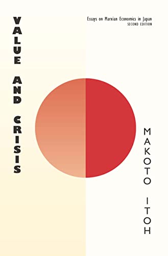 Value and Crisis: Essays on Marxian Economics in Japan (Paperback)