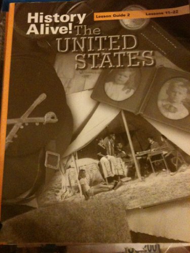 History Alive! The United States, Lesson Guide 2: Lessons 11-22