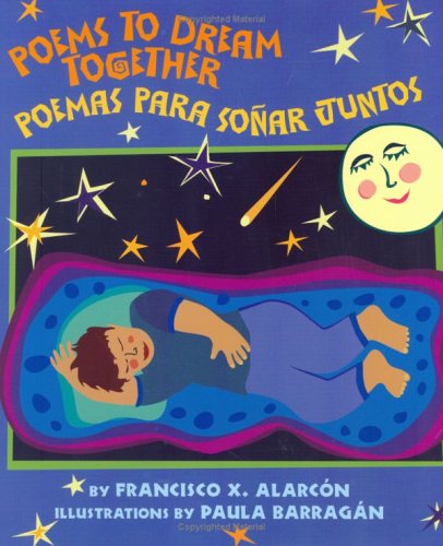 Poems to Dream Together / Poemas Para Sonar Juntos