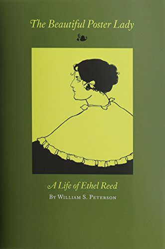 Beautiful Poster Lady: a Life of Ethel Reed.|the