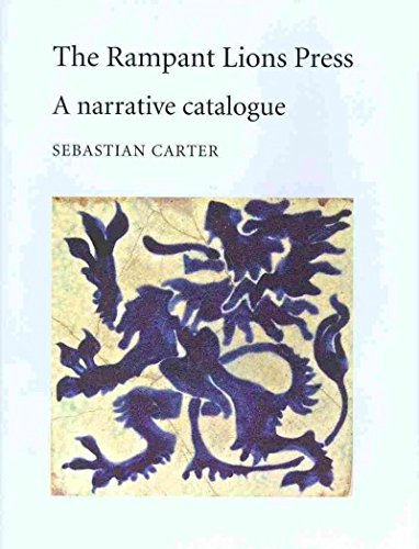 The Rampant Lions Press: A Narrative Catalogue