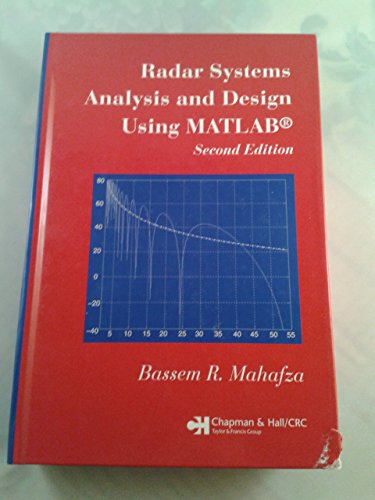 Radar Systems Analysis and Design Using MATLAB Second Edition