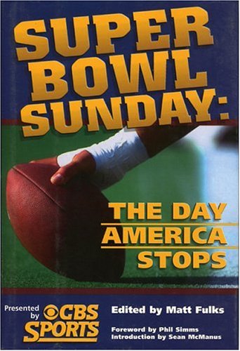 Super Bowl Sunday: The Day America Stops SIGNED BY HARRY SYDNEY