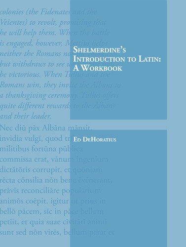 Shelmerdines Introduction To Latin: A Workbook (Latin Edition)