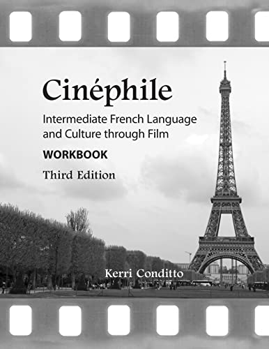 Cinà phile Workbook: Intermediate French Language and Culture through Film (French Edition)
Cinà phile Workbook: Intermediate French Language and Culture through Film (French Edition)