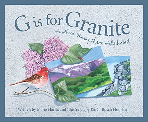 G is for Granite: A New Hampshire Alphabet (Discover America State by State)
G is for Granite: A New Hampshire Alphabet (Discover America State by State)