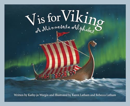 V Is for Viking: A Minnesota Alphabet (Discover America State By State. Alphabet Series)