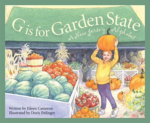 G is for Garden State: A New Jersey Alphabet (Discover America State by State)
G is for Garden State: A New Jersey Alphabet (Discover America State by State)