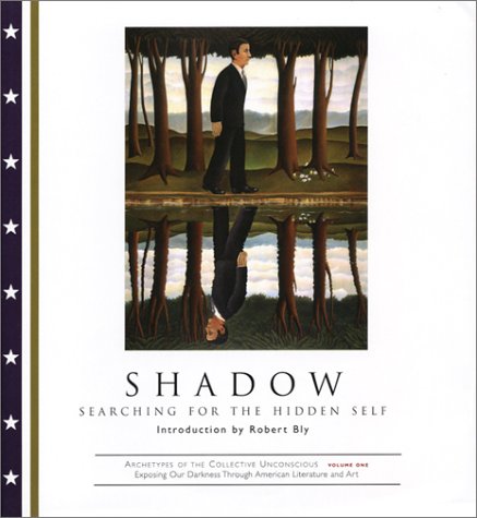Shadow: Searching for the Hidden Self (Archetypes of the Collective Unconscious, Vol. 1)
Shadow: Searching for the Hidden Self (Archetypes of the Collective Unconscious, Vol. 1)