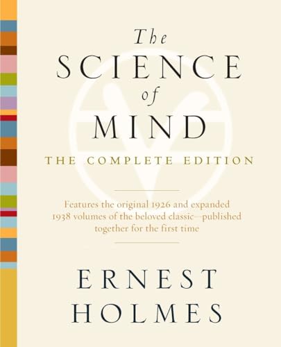 The Science of Mind the Complete Edition