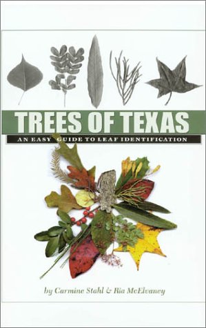 Trees of Texas : An Easy Guide to Leaf Identification
