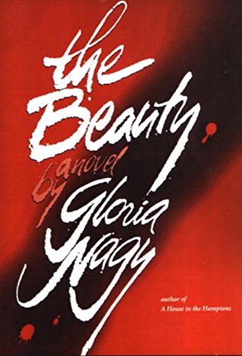 The Beauty: A Novel - Uncorrected Proofs