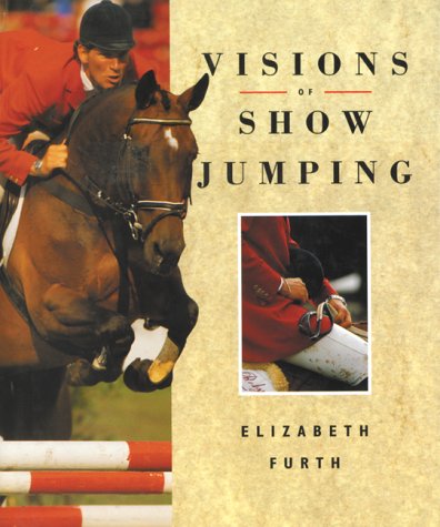 Visions of Show Jumping