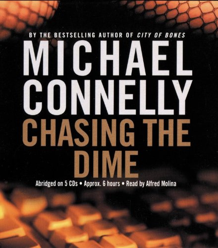 Chasing the Dime [5 CD AUDIOBOOK]