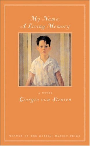 My Name, A Living Memory (Steerforth's Italia Series)