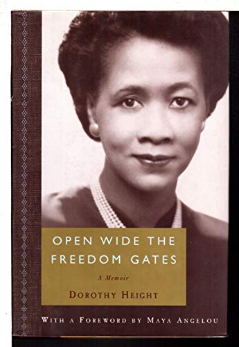 Open Wide The Freedom Gates: A Memoir