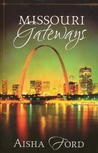 Missouri Gateways: Whole in One/Pride and Pumpernickel/The Wife Degree/Stacy's Wedding (Inspirati...