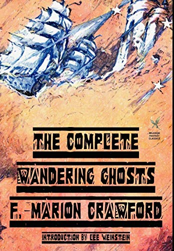 The Complete Wandering Ghosts (Hardback or Cased Book)